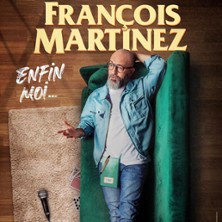 François Martinez - Enfin Moi... photo