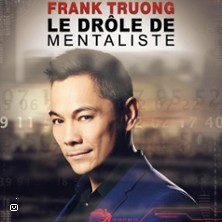 Frank Truong  Le Drôle de Mentaliste - Tu penses Donc je sais 3.0 photo