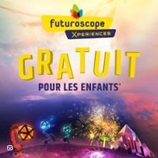 Futuroscope - Offre Enfant Gratuit photo