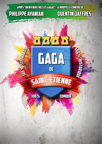 Gaga de Saint-Étienne photo