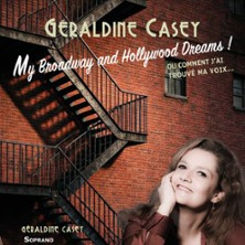 Géraldine Casey - My Broadway and Hollywood Dreams ! photo