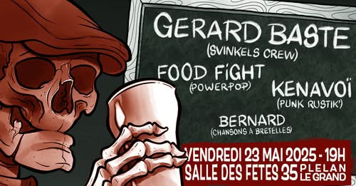 Gérard Baste + Food Fight + Kenavoï + Bernard photo