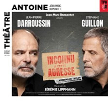 Inconnu à Cette Adresse - Jean-Pierre Darroussin & Stéphane Guillon - Théâtre An photo