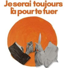 Je Serai Toujours là Pour te Tuer photo