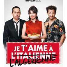 Je t'aime à l'Italienne / l'Algérienne - La Scène Parisienne photo