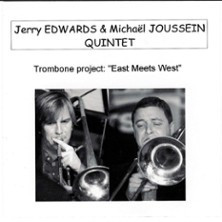 Jerry Edwards & Michaël Joussein - Trombone Project East Meets West photo