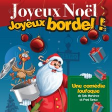 Joyeux Noël ! Joyeux Bordel ! photo