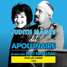 Judith Magre dit Apollinaire, en duo avec Eric Naulleau - Théâtre de Poche Montp photo