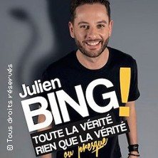 Julien Bing Toute La Vérité , Rien Que La Vérité - Tournée photo