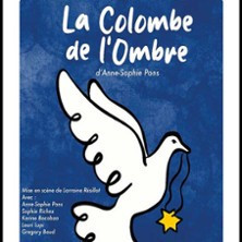 La Colombe de l'Ombre - Théâtre Laurette, Paris photo