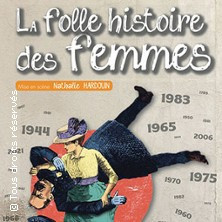 La Folle Histoire des Femmes - Théâtre de la Fontaine d'Argent - Aix-en-Provence photo