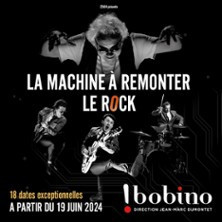 La Machine à Remonter le Rock - Bobino, Paris photo