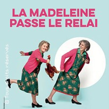 La Madeleine Passe le Relai - Tournée photo