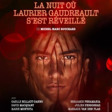 La Nuit où Laurier Gaudreault s'est Réveillé - Théâtre Tristan Bernard, Paris photo