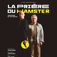La Prière du Hamster - Théâtre Comédie Odéon - Lyon photo