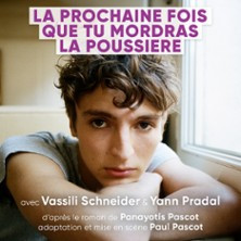 La Prochaine Fois que tu Mordras la Poussière - Théâtre Antoine, Paris photo
