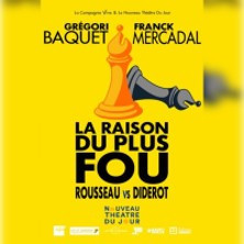 La Raison du plus Fou - Théâtre Buffon, Avignon photo