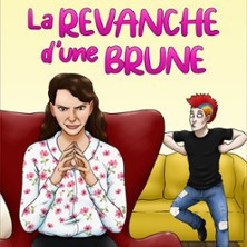 La Revanche d'une Brune - Espace Daniel Balavoine, Bizanos photo