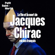 La Vie et la Mort de Jacques Chirac, Roi des Français - Théâtre du Petit Saint-M photo