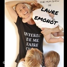 Laure Emonot - Dans Quelle Vie de Mère ! photo