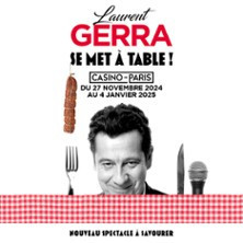 Laurent Gerra - Se Met à Table ! - Casino de Paris, Paris photo