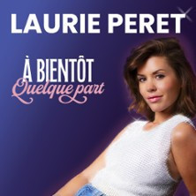 Laurie Peret - A Bientôt Quelque Part (Tournée) photo