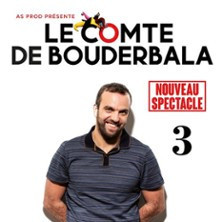 Le Comte de Bouderbala 3 (Tournée) photo