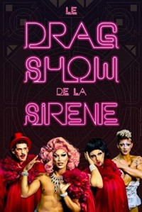 Le drag Show de la Sirène photo