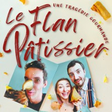 Le Flan Pâtissier - Théâtre du Petit Gymnase Marie-Bell, Paris photo