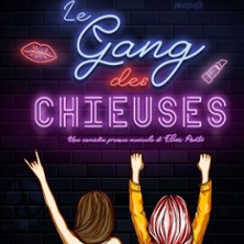 Le Gang des Chieuses - La Comédie de Lille photo