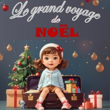 Le Grand Voyage de Noël photo