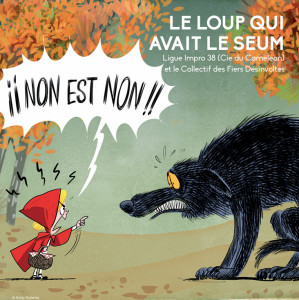 Le loup qui avait le seum - Collectif des Fiers Désinvoltes (théâtre) photo