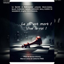 Le Roi est Mort ! Vive le Roi ! photo
