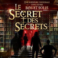 Le Secret des Secrets - Théâtre Rive Gauche, Paris photo