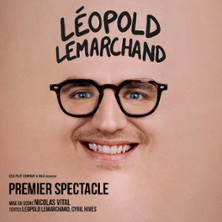 Léopold Lemarchand - Premier Spectacle (Tournée) photo