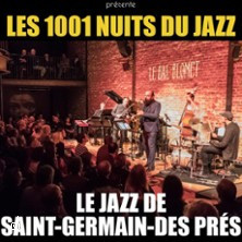 Les 1001 Nuits du Jazz - Le Jazz de Saint-Germain-des-prés photo