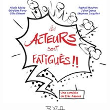 Les Acteurs sont Fatigués photo