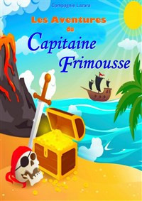 Les aventures du Capitaine Frimousse photo
