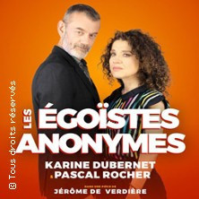Les Egoïstes Anonymes - Karine Dubernet & Pascal Rocher (Tournée) photo