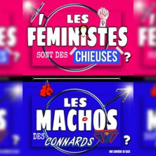 Les Féministes sont des Chieuses, Les Machos des Connards - Paradise République  photo
