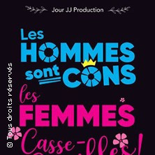 Les Hommes sont Cons, les Femmes Casse-couilles photo