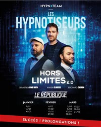 Les Hypnotiseurs dans Hors limites 2.0 photo