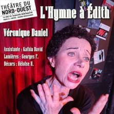 L'Hymne à Édith, Théâtre du Nord-Ouest - Paris photo