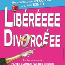 Libérééé, Divorcééé photo