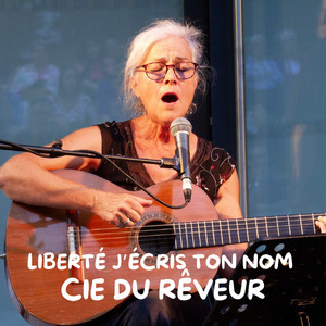 Liberté j'écris ton nom - Cie 24 photo