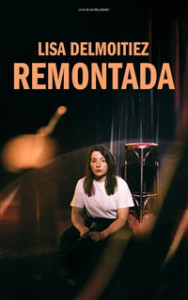 Lisa Delmoitiez dans Remontada photo