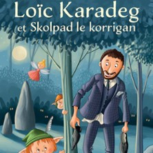 Loic Karadeg et Skolpad le Korrigan photo