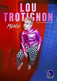 Lou Trotignon dans Mérou photo