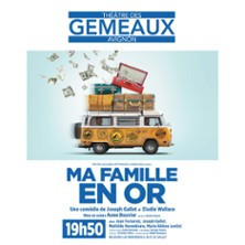 Ma Famille en Or - Théâtre des Gémeaux, Avignon photo