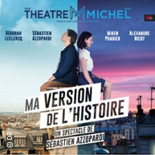 Ma Version de l'Histoire - Théâtre Michel, Paris photo